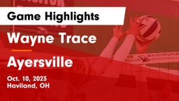 Wayne Trace  vs Ayersville  Game Highlights - Oct. 10, 2023