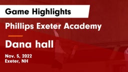 Phillips Exeter Academy  vs Dana hall Game Highlights - Nov. 5, 2022