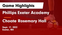 Phillips Exeter Academy  vs Choate Rosemary Hall  Game Highlights - Sept. 17, 2022