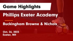 Phillips Exeter Academy vs Buckingham Browne & Nichols  Game Highlights - Oct. 26, 2023