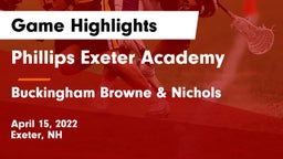 Phillips Exeter Academy  vs Buckingham Browne & Nichols  Game Highlights - April 15, 2022
