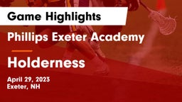 Phillips Exeter Academy  vs Holderness  Game Highlights - April 29, 2023