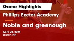 Phillips Exeter Academy vs Noble and greenough Game Highlights - April 20, 2024