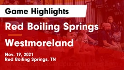 Red Boiling Springs  vs Westmoreland  Game Highlights - Nov. 19, 2021