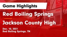 Red Boiling Springs  vs Jackson County High  Game Highlights - Dec. 10, 2021