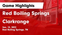 Red Boiling Springs  vs Clarkrange Game Highlights - Jan. 13, 2022