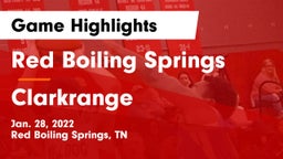Red Boiling Springs  vs Clarkrange  Game Highlights - Jan. 28, 2022