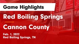 Red Boiling Springs  vs Cannon County  Game Highlights - Feb. 1, 2022