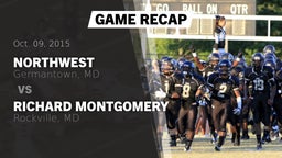 Recap: Northwest  vs. Richard Montgomery  2015