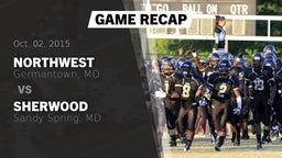 Recap: Northwest  vs. Sherwood  2015