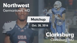 Matchup: Northwest High vs. Clarksburg  2016