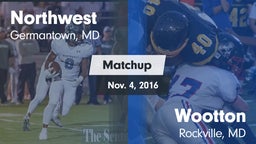 Matchup: Northwest High vs. Wootton  2016