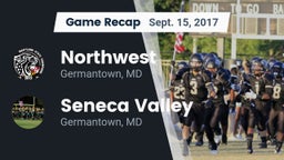 Recap: Northwest  vs. Seneca Valley  2017