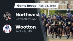 Recap: Northwest  vs. Wootton  2018