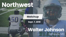 Matchup: Northwest High vs. Walter Johnson  2018
