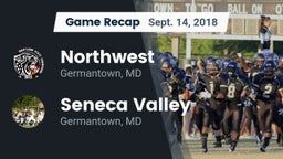 Recap: Northwest  vs. Seneca Valley  2018