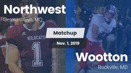 Matchup: Northwest High vs. Wootton  2019