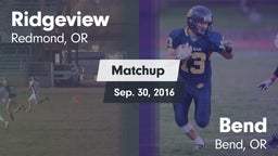 Matchup: Ridgeview High vs. Bend  2016