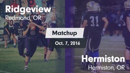 Matchup: Ridgeview High vs. Hermiston  2016