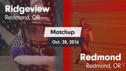 Matchup: Ridgeview High vs. Redmond  2016