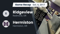Recap: Ridgeview  vs. Hermiston  2017