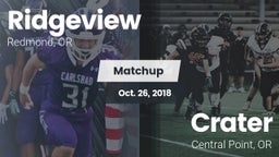 Matchup: Ridgeview High vs. Crater  2018