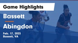 Bassett  vs Abingdon  Game Highlights - Feb. 17, 2023
