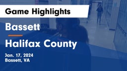 Bassett  vs Halifax County  Game Highlights - Jan. 17, 2024