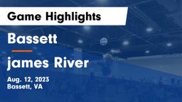 Bassett  vs james River Game Highlights - Aug. 12, 2023