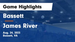 Bassett  vs James River  Game Highlights - Aug. 24, 2023