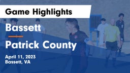 Bassett  vs Patrick County  Game Highlights - April 11, 2023