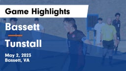 Bassett  vs Tunstall  Game Highlights - May 2, 2023