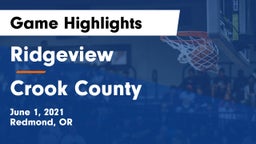 Ridgeview  vs Crook County  Game Highlights - June 1, 2021