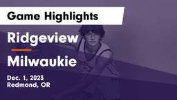 Ridgeview  vs Milwaukie  Game Highlights - Dec. 1, 2023