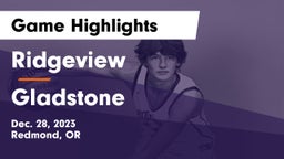 Ridgeview  vs Gladstone  Game Highlights - Dec. 28, 2023