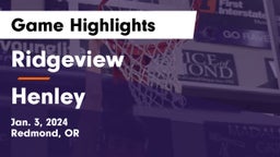 Ridgeview  vs Henley  Game Highlights - Jan. 3, 2024