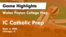 Walter Payton College Prep vs IC Catholic Prep Game Highlights - Sept. 6, 2023