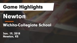 Newton  vs Wichita-Collegiate School  Game Highlights - Jan. 19, 2018