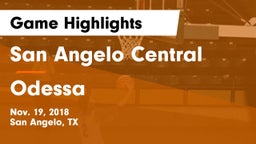 San Angelo Central  vs Odessa  Game Highlights - Nov. 19, 2018