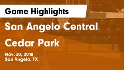 San Angelo Central  vs Cedar Park  Game Highlights - Nov. 30, 2018