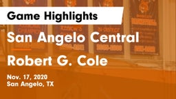 San Angelo Central  vs Robert G. Cole  Game Highlights - Nov. 17, 2020
