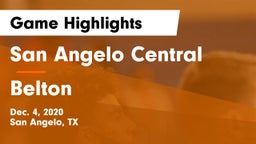San Angelo Central  vs Belton  Game Highlights - Dec. 4, 2020