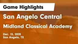 San Angelo Central  vs Midland Classical Academy Game Highlights - Dec. 15, 2020