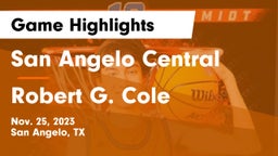 San Angelo Central  vs Robert G. Cole  Game Highlights - Nov. 25, 2023