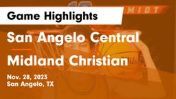 San Angelo Central  vs Midland Christian  Game Highlights - Nov. 28, 2023