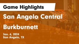 San Angelo Central  vs Burkburnett  Game Highlights - Jan. 6, 2024