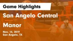 San Angelo Central  vs Manor  Game Highlights - Nov. 14, 2019