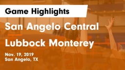 San Angelo Central  vs Lubbock Monterey  Game Highlights - Nov. 19, 2019