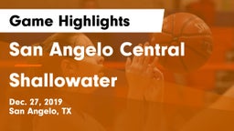 San Angelo Central  vs Shallowater  Game Highlights - Dec. 27, 2019
