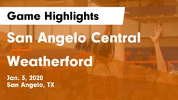 San Angelo Central  vs Weatherford  Game Highlights - Jan. 3, 2020